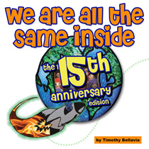 We Are All the Same Inside 15th Anniversary
